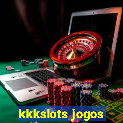 kkkslots jogos